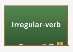 What are irregular verbs?
